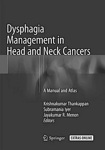 Dysphagia Management in Head and Neck Cancers