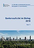 Bankenaufsicht im Dialog 2019