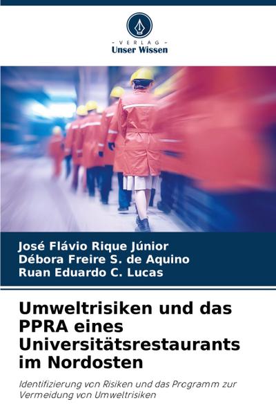 Umweltrisiken und das PPRA eines Universitätsrestaurants im Nordosten