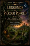 Leggende del piccolo popolo della casa sull’albero