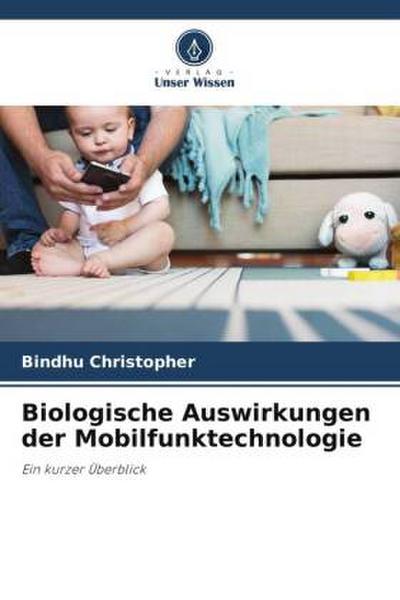 Biologische Auswirkungen der Mobilfunktechnologie