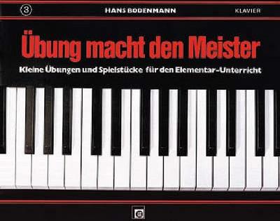 Übung macht den Meister 3