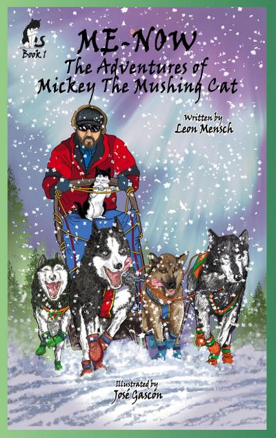 Me-Now, The Adventures of Mickey the Mushing Cat