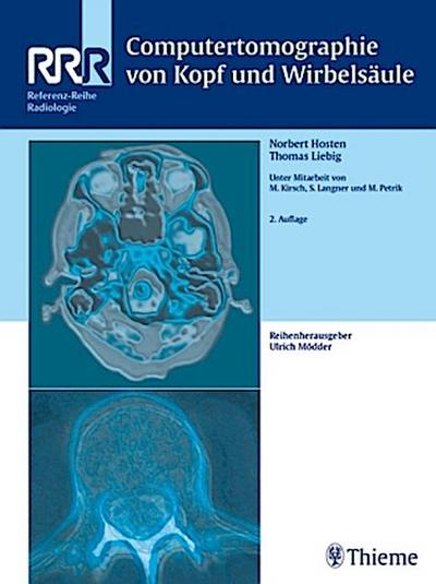 Computertomographie von Kopf und Wirbelsäule