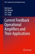 Current Feedback Operational Amplifiers and Their 