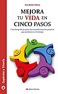 Mejora tu vida en 5 pasos