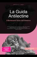 La Guida Antilectine: Il Benessere Inizia dall’Intestino