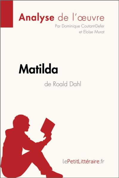 Matilda de Roald Dahl (Analyse de l’oeuvre)