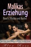 Malikas Erziehung