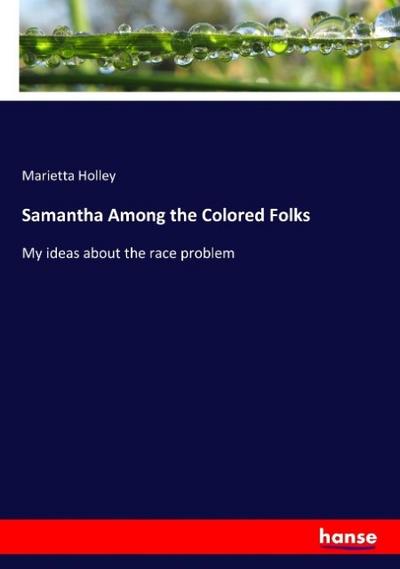 Samantha Among the Colored Folks