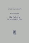 Die Ordnung des ’Hauses Gottes’