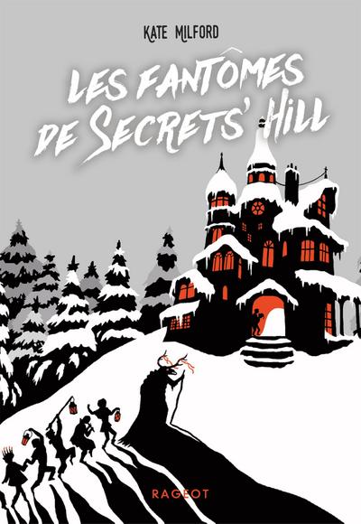 Les fantômes de Secrets’ Hill