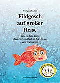 Fildgosch auf großer Reise