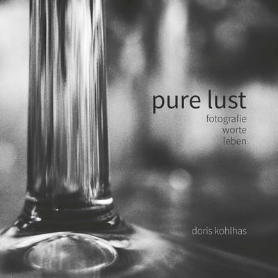 Kohlhas, D: Pure Lust