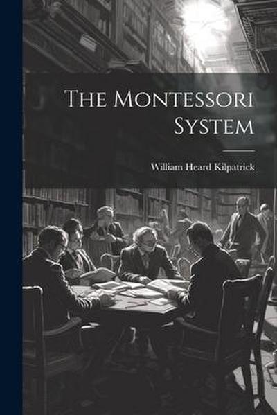 The Montessori System