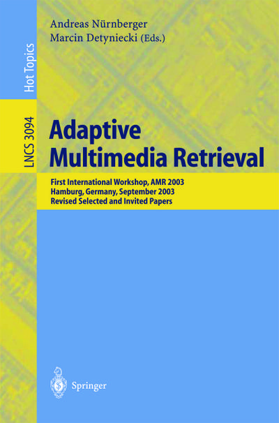 Adaptive Multimedia Retrieval