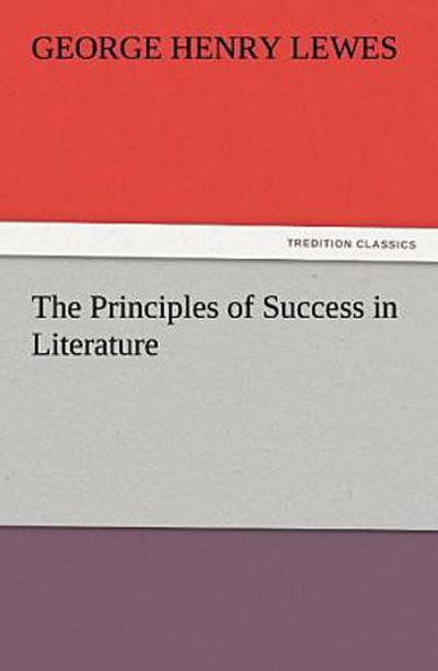 The Principles of Success in Literature
