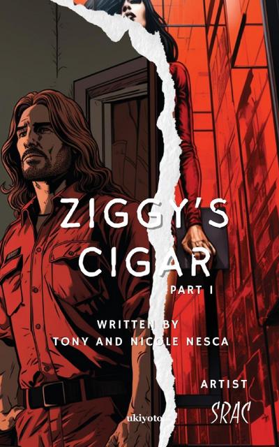 Ziggy’s Cigar Part I