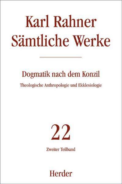 Karl Rahner Sämtliche Werke. Tl.2
