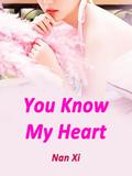 You Know My Heart