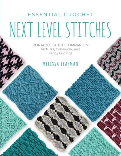 Essential Crochet Next-Level Stitches