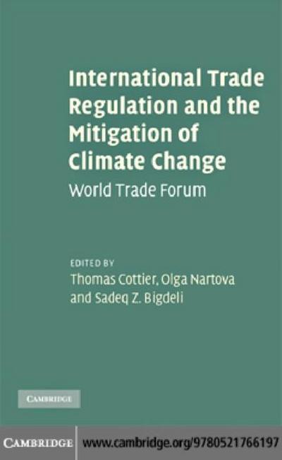 International Trade Regulation and the Mitigation of Climate Change
