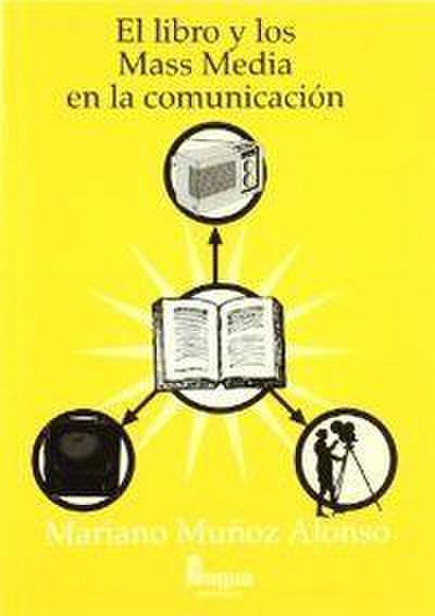 El libro y los mass media en la comunicación