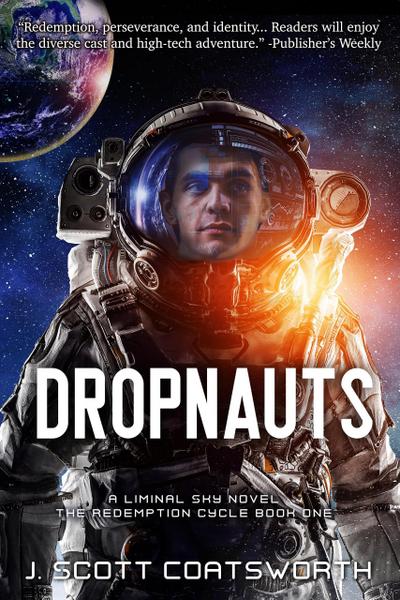 Dropnauts (Liminal Sky: Redemption Cycle, #1)