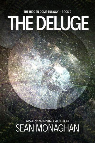 The Deluge (The Hidden Dome, #2)