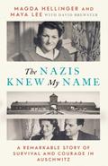 The Nazis Knew My Name