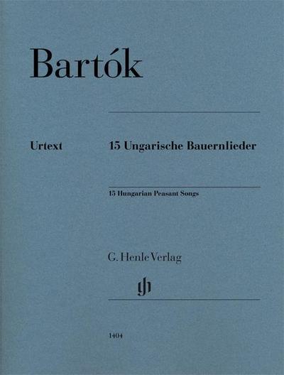 Béla Bartók - 15 Ungarische Bauernlieder