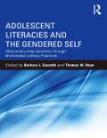 Adolescent Literacies and the Gendered Self