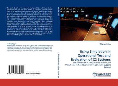 Using Simulation in Operational Test and Evaluation of C2 Systems
