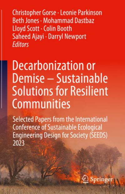 Decarbonization or Demise - Sustainable Solutions for Resilient Communities