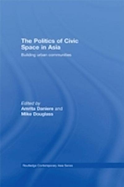 Politics of Civic Space in Asia