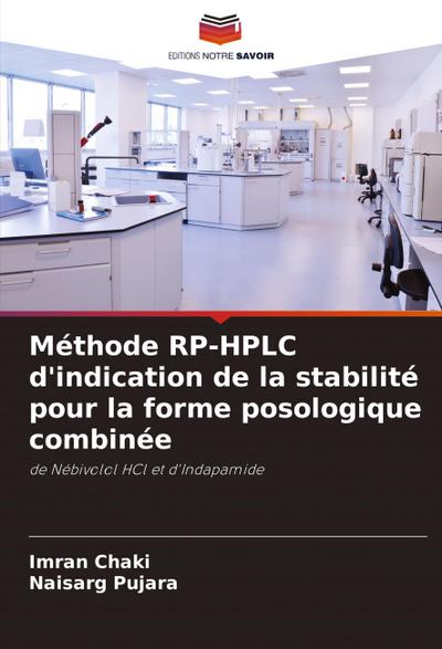Méthode RP-HPLC d’indication de la stabilité pour la forme posologique combinée