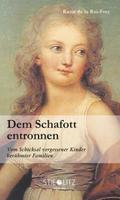 Dem Schafott entronnen