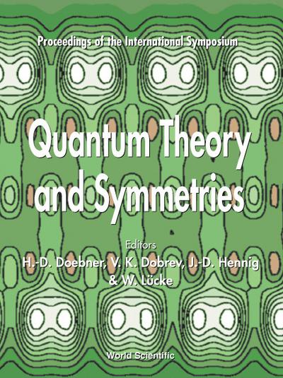 QUANTUM THEORY & SYMMETRIES