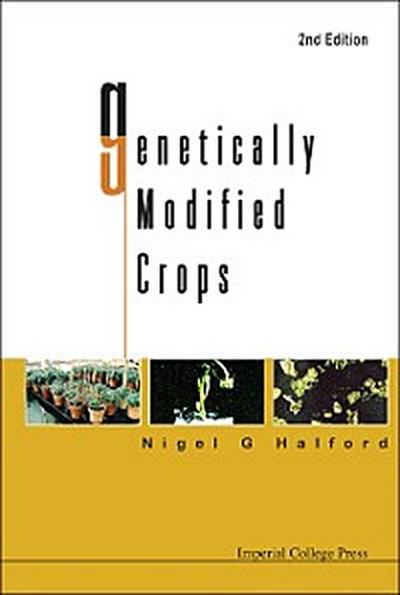 Genetically Modified Crops (2nd Edition)