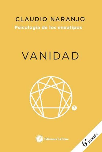 Psicología de los eneatipos : vanidad
