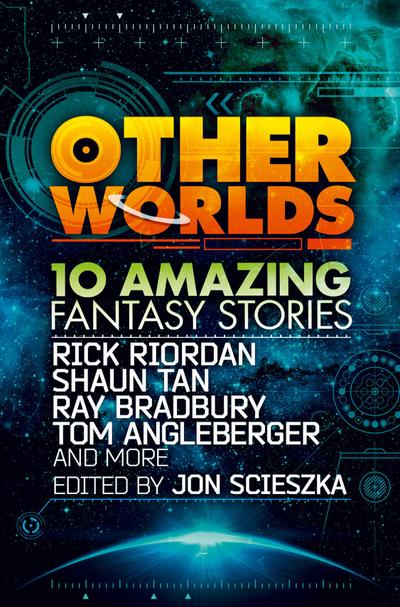 Shusterman, N: Other Worlds (feat. stories by Rick Riordan