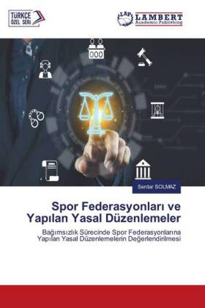 Spor Federasyonlar¿ ve Yap¿lan Yasal Düzenlemeler