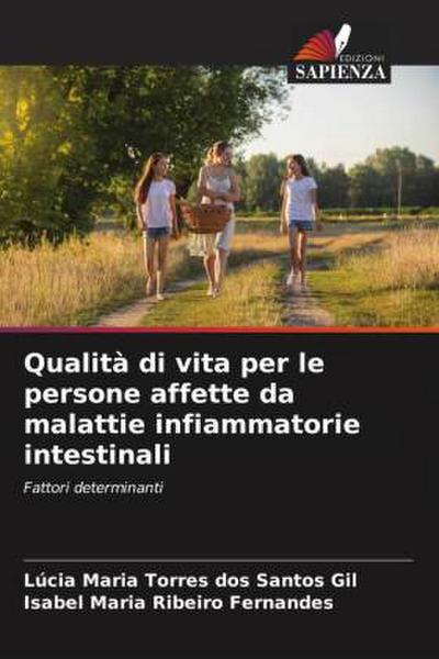 Qualità di vita per le persone affette da malattie infiammatorie intestinali
