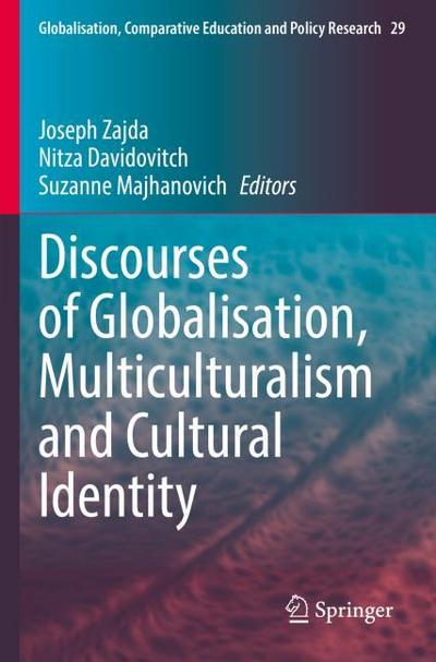 Discourses of Globalisation, Multiculturalism and Cultural Identity