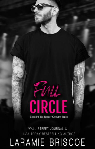 Full Circle (Rockin’ Country, #3)