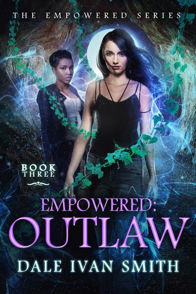 Empowered: Outlaw (The Empowered, #3)