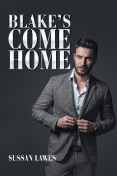 Blake’s Come Home