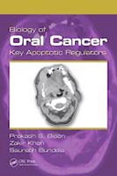 Bisen, P: Biology of Oral Cancer