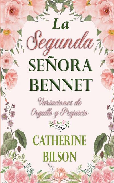 La Segunda Señora Bennet