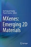 MXenes: Emerging 2D Materials